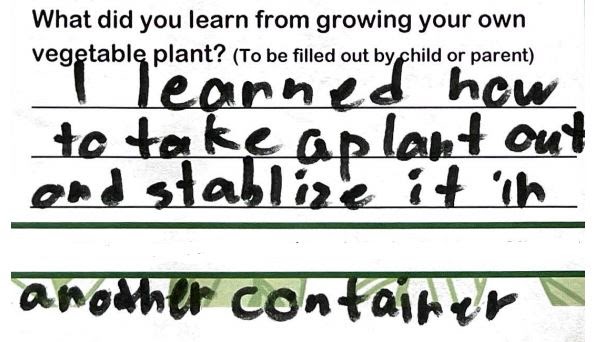 Student writing, "I learned how to take a plant out and stabalize it in another contrainer"