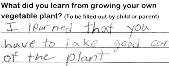 Student writing, "I learned that you have to take good care of the plant"
